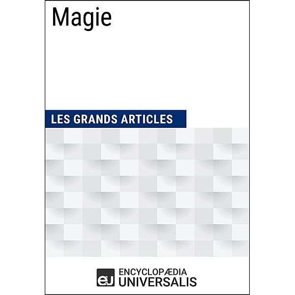 Magie, Encyclopaedia Universalis
