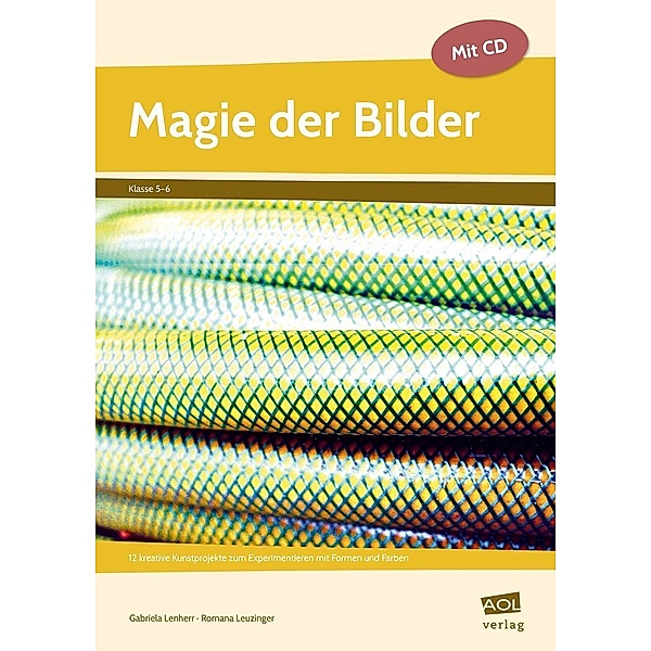 Magie der Bilder, m. 1 CD-ROM, Gabriela Lenherr, Romana Leuzinger