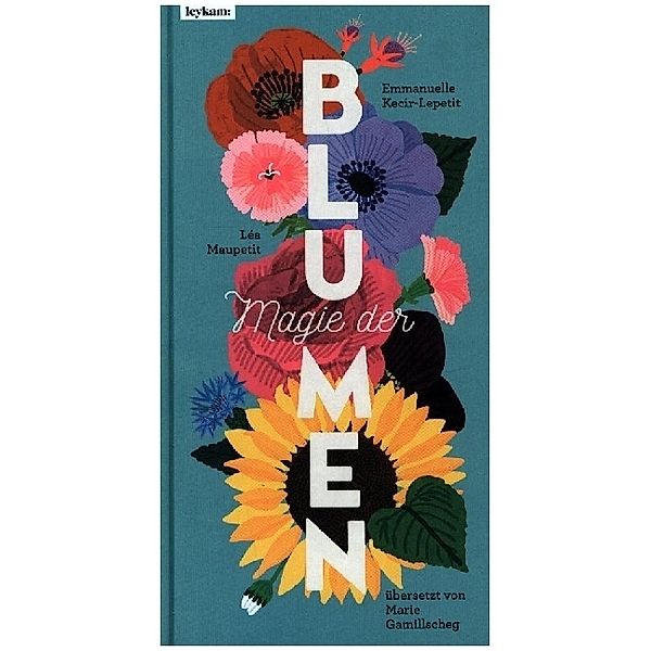 Magie der Blumen, Emmanuelle Kecir-Lepetit