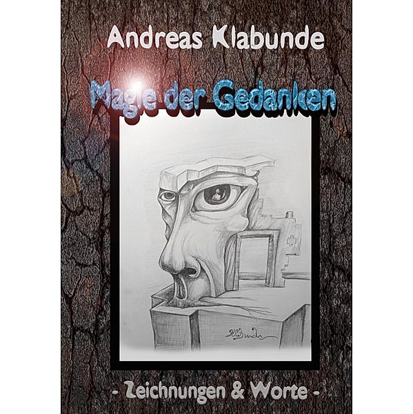 Magie der Gedanken, Andreas Klabunde