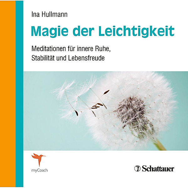 Magie der Leichtigkeit,Audio-CD, Ina Hullmann