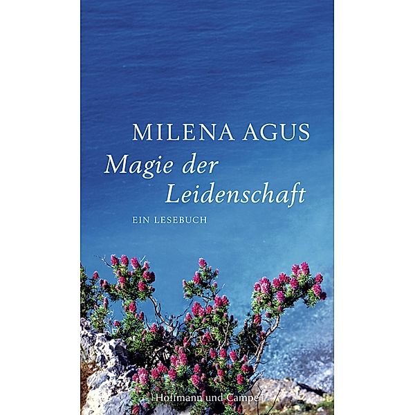 Magie der Leidenschaft, Milena Agus