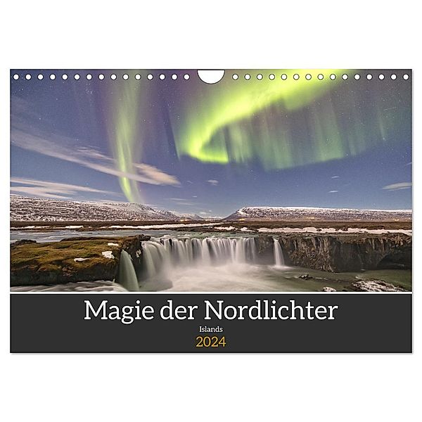 Magie der Nordlichter Islands (Wandkalender 2024 DIN A4 quer), CALVENDO Monatskalender, AkremaFotoArt