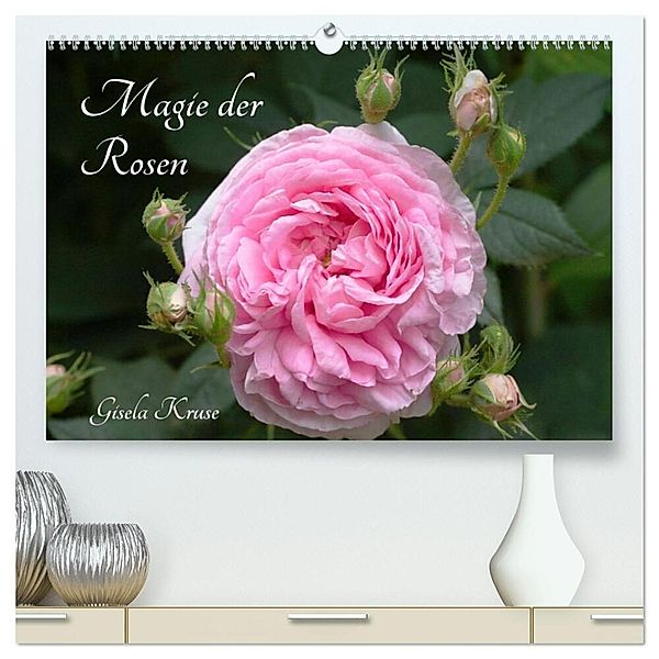 Magie der Rosen (hochwertiger Premium Wandkalender 2024 DIN A2 quer), Kunstdruck in Hochglanz, Gisela Kruse