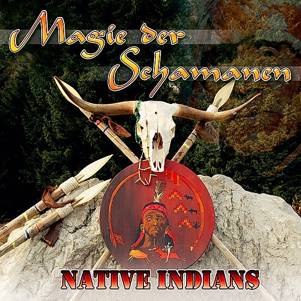 Magie Der Schamanen-Native Ind, The Tribal Spirit Group