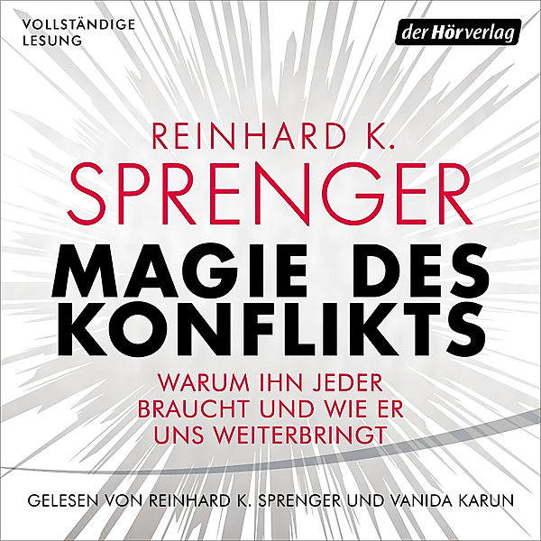 Magie des Konflikts, Reinhard K. Sprenger