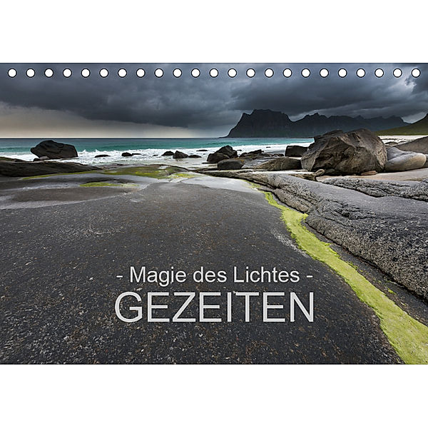 - Magie des Lichtes - GEZEITEN (Tischkalender 2019 DIN A5 quer), Ralf Sternitzke