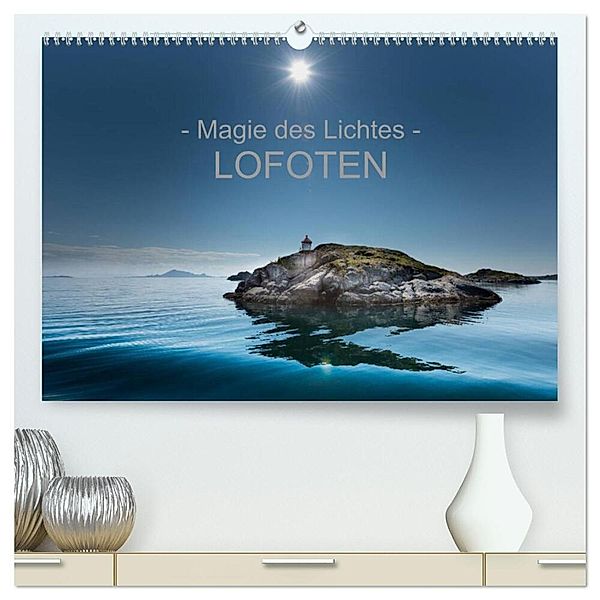 - Magie des Lichtes - LOFOTEN (hochwertiger Premium Wandkalender 2025 DIN A2 quer), Kunstdruck in Hochglanz, Calvendo, Ralf Sternitzke