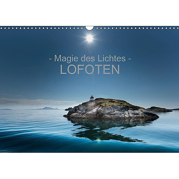 - Magie des Lichtes - LOFOTEN (Wandkalender 2019 DIN A3 quer), Ralf Sternitzke