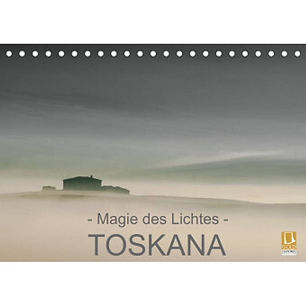 - Magie des Lichtes - TOSKANA (Tischkalender 2022 DIN A5 quer), Ralf Sternitzke