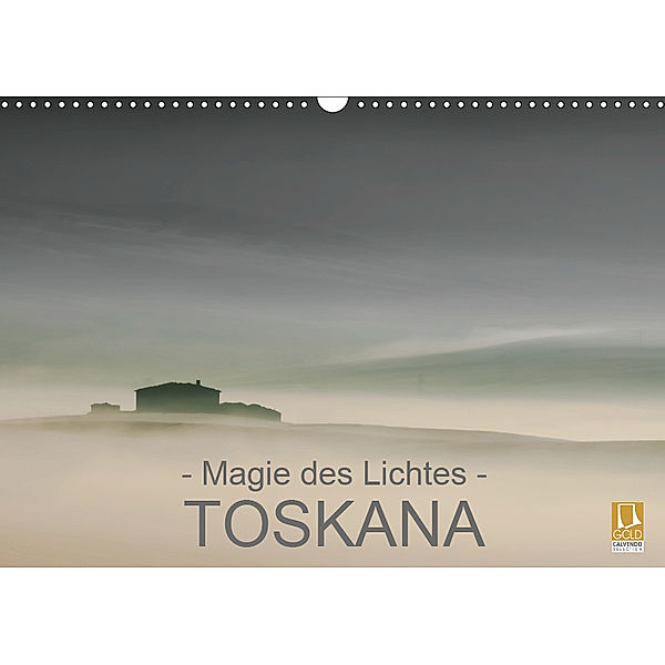 - Magie des Lichtes - TOSKANA (Wandkalender 2019 DIN A3 quer), Ralf Sternitzke