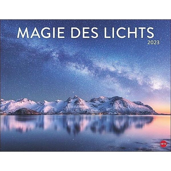 Magie des Lichts Posterkalender 2023. Wandkalender mit Fotos, die das Licht in den Vordergrund rücken. Kalender mit beei