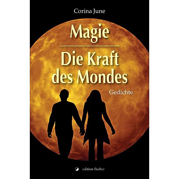 Magie - Die Kraft des Mondes, Corina June