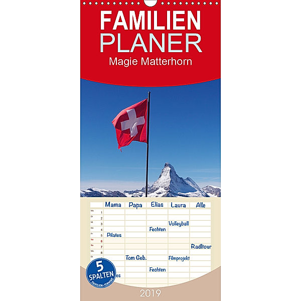 Magie Matterhorn - Familienplaner hoch (Wandkalender 2019 , 21 cm x 45 cm, hoch), Monika Dietsch
