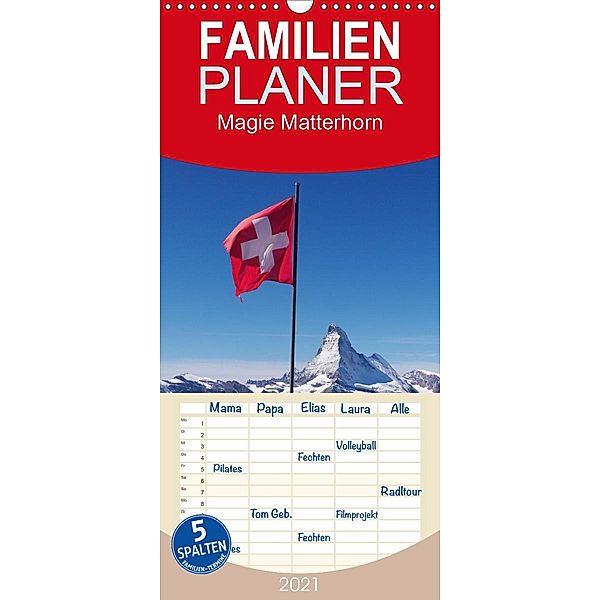 Magie Matterhorn - Familienplaner hoch (Wandkalender 2021 , 21 cm x 45 cm, hoch), Monika Dietsch