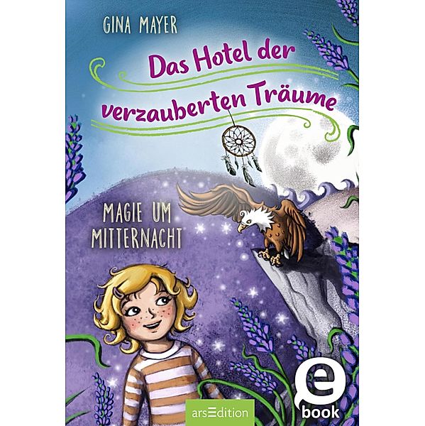 Magie um Mitternacht / Das Hotel der verzauberten Träume Bd.4, Gina Mayer