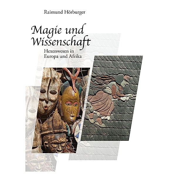 Magie und Wissenschaft, Raimund Hörburger