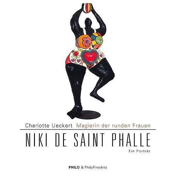 Magierin der runden Frauen. Niki de Saint Phalle, Charlotte Ueckert