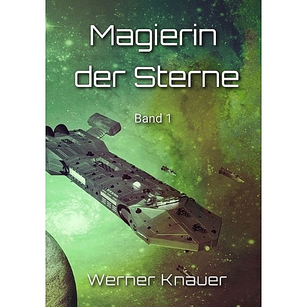 Magierin der Sterne, Werner Knauer