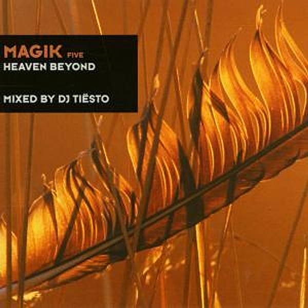 Magik 5/Heaven Beyond, Tiesto