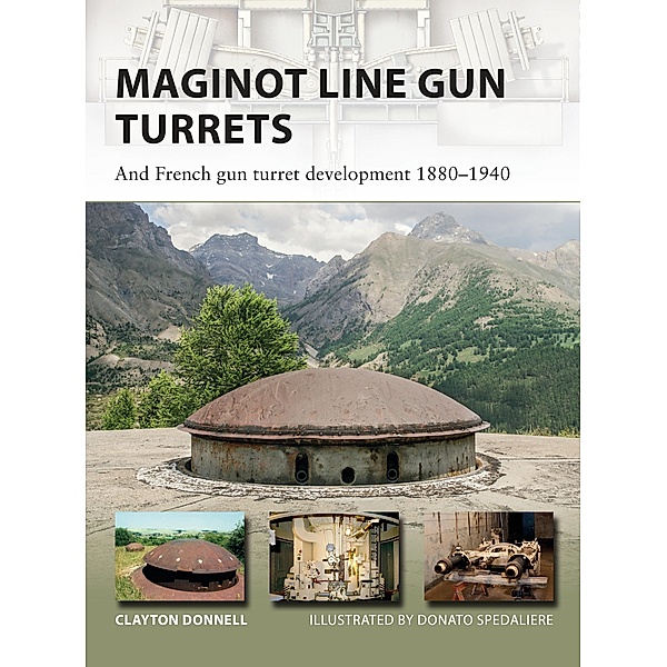Maginot Line Gun Turrets, Clayton Donnell