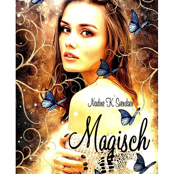 Magisch I, Nadine K. Svendsen