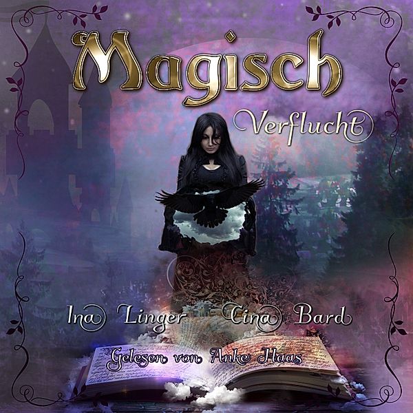 Magisch - Magisch Verflucht, Ina Linger, Cina Bard