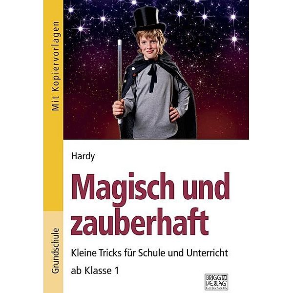 Magisch und zauberhaft, Hardy Zauberer