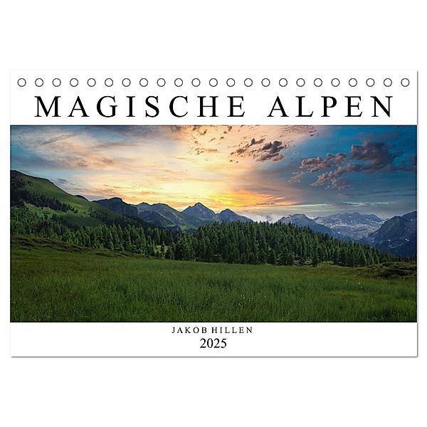 Magische Alpen (Tischkalender 2025 DIN A5 quer), CALVENDO Monatskalender, Calvendo, Jakob Hillen