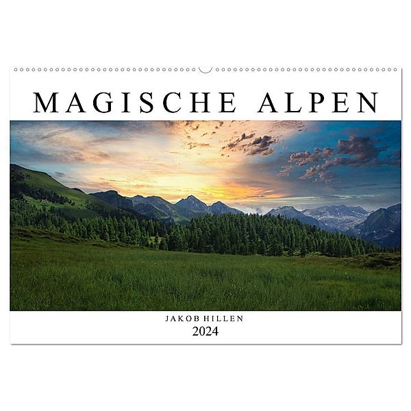 Magische Alpen (Wandkalender 2024 DIN A2 quer), CALVENDO Monatskalender, Jakob Hillen
