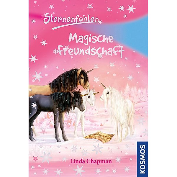 Magische Freundschaft / Sternenfohlen Bd.3, Linda Chapman