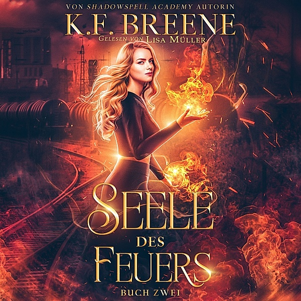 Magische Gemeinschaft - 2 - Seele des Feuers, K.F. Breene