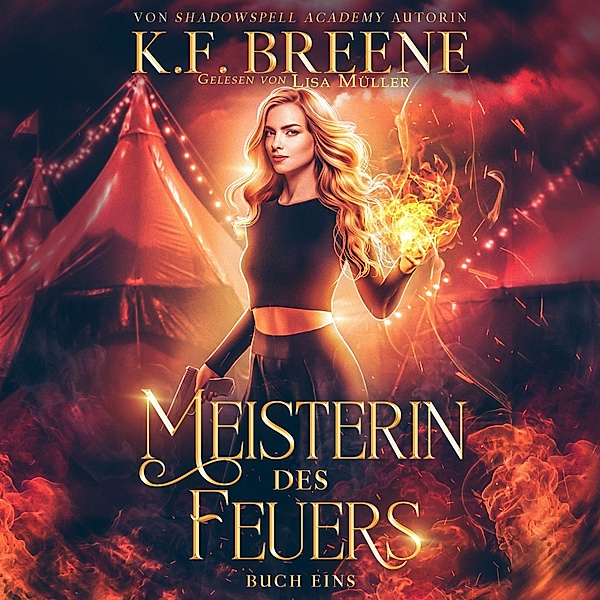 Magische Gemeinschaft - 3 - Meisterin des Feuers, K.F. Breene
