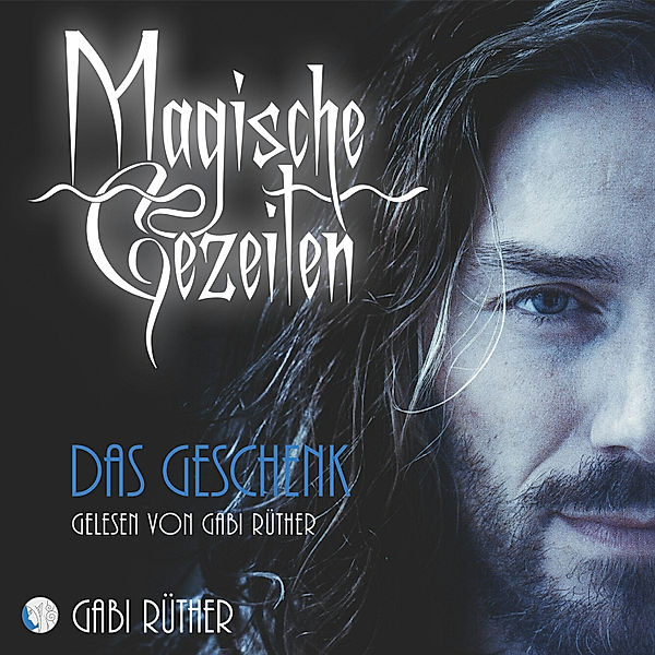 Magische Gezeiten - Das Geschenk, Gabi Rüther