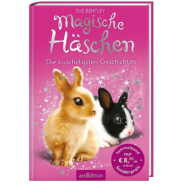 Magische Häschen - Die kuscheligsten Geschichten, Sue Bentley