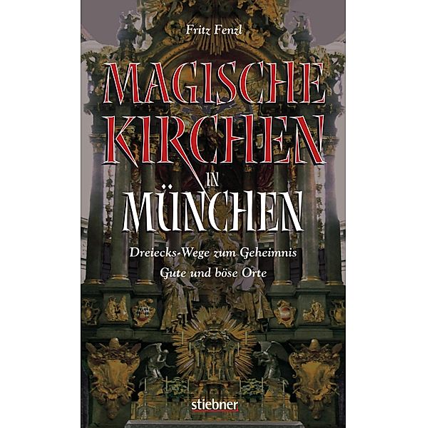 Magische Kirchen in München, Fritz Fenzl