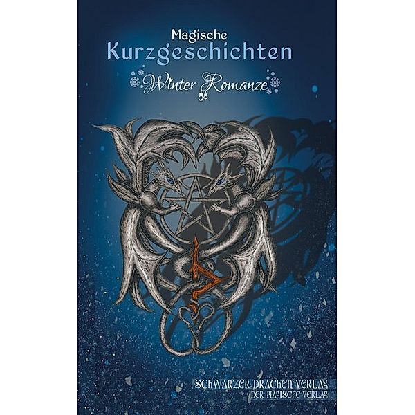 Magische Kurzgeschichten.Bd. 7, Kornelia Schmid, Anabel Walia, Marie H. Mittmann