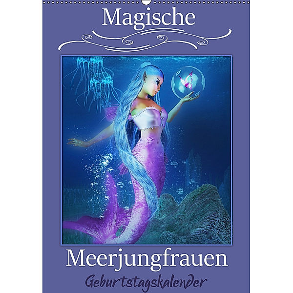 Magische Meerjungfrauen (Wandkalender immerwährend DIN A2 hoch), Illu Pic A.T.Art