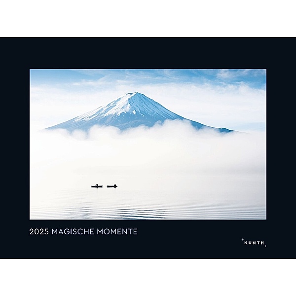 Magische Momente - KUNTH Wandkalender 2025