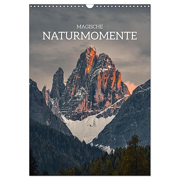 Magische Naturmomente (Wandkalender 2024 DIN A3 hoch), CALVENDO Monatskalender, Stefan Becker