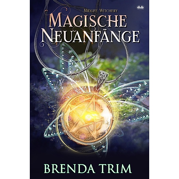 Magische Neuanfänge, Brenda Trim