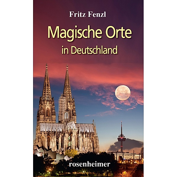 Magische Orte in Deutschland, Fritz Fenzl