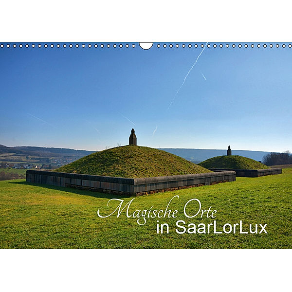 Magische Orte in SaarLorLux (Wandkalender 2019 DIN A3 quer), Thomas Bartruff
