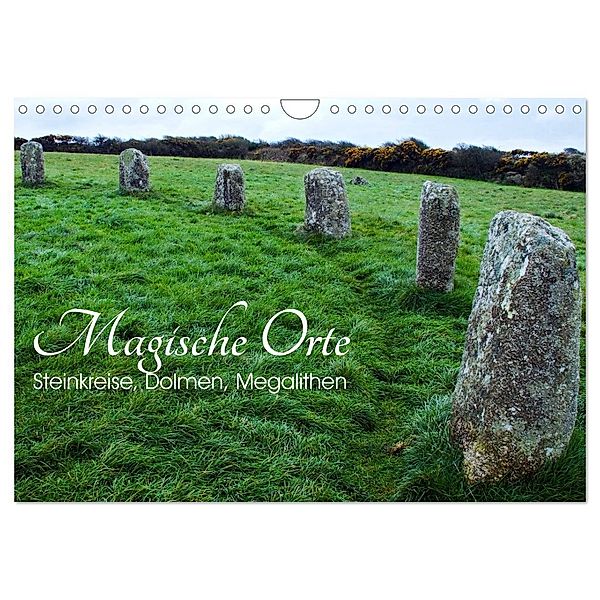 Magische Orte - Steinkreise, Dolmen, Megalithen (Wandkalender 2025 DIN A4 quer), CALVENDO Monatskalender, Calvendo, Silvia Drafz