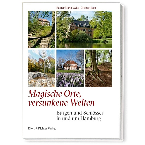 Magische Orte, versunkene Welten, Rainer-Maria Weiss, Michael Zapf