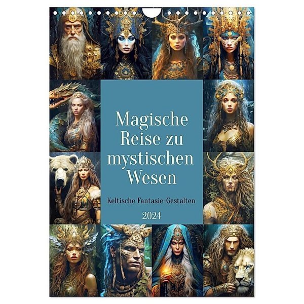 Magische Reise zu mystischen Wesen. Keltische Fantasie-Gestalten (Wandkalender 2024 DIN A4 hoch), CALVENDO Monatskalender, Rose Hurley