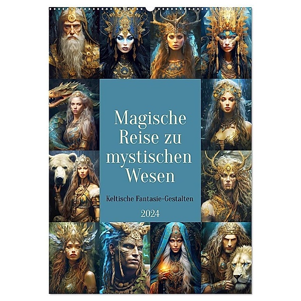 Magische Reise zu mystischen Wesen. Keltische Fantasie-Gestalten (Wandkalender 2024 DIN A2 hoch), CALVENDO Monatskalender, Rose Hurley