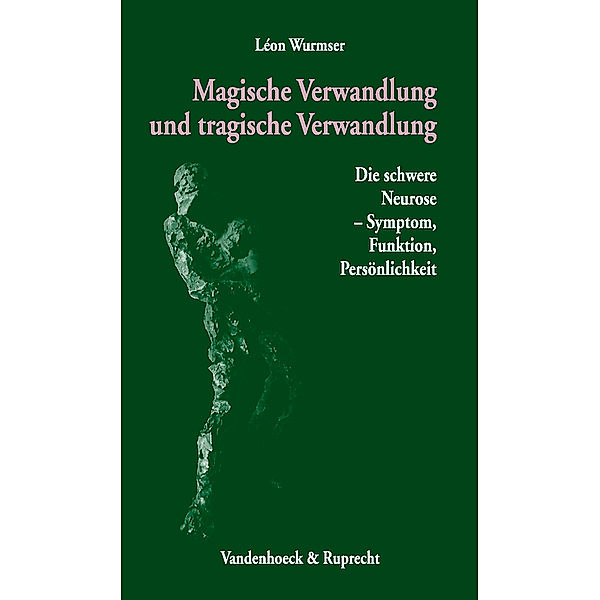 Magische Verwandlung und tragische Verwandlung, Léon Wurmser