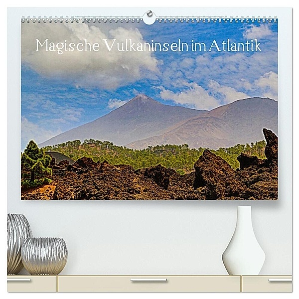 Magische Vulkaninseln im Atlantik (hochwertiger Premium Wandkalender 2024 DIN A2 quer), Kunstdruck in Hochglanz, Christoph Maas