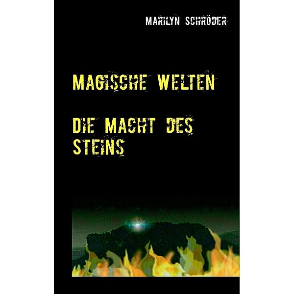 Magische Welten, Marilyn Schröder
